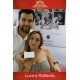 Luca e Raffaella